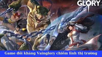 Vainglory - Trò MOBA huyền thoại chinh phục triệu game thủ